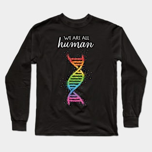 Rainbow DNA We Are All Human Lgbtq Pride Gay Long Sleeve T-Shirt